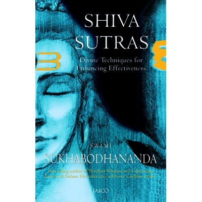 Shiva Sutras Author: Swami Sukhabodhananda